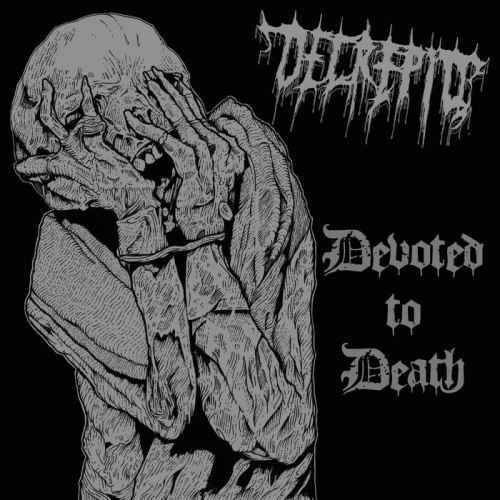 Decrepid : Devoted to Death (EP)